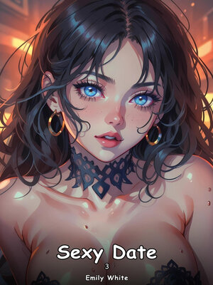 cover image of Sexy Date. 3